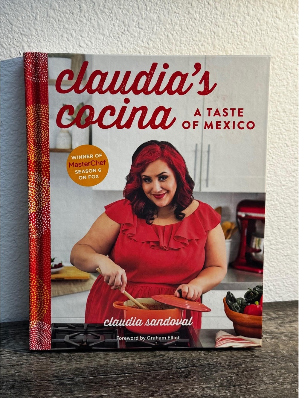 Claudia’s Cocina A Taste of Mexico Claudia Sandoval MasterChef Hardcover 2016